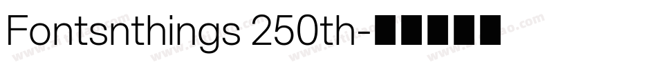 Fontsnthings 250th字体转换